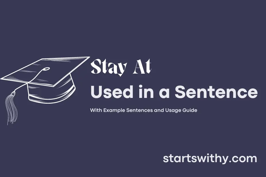 Sentence with Stay At