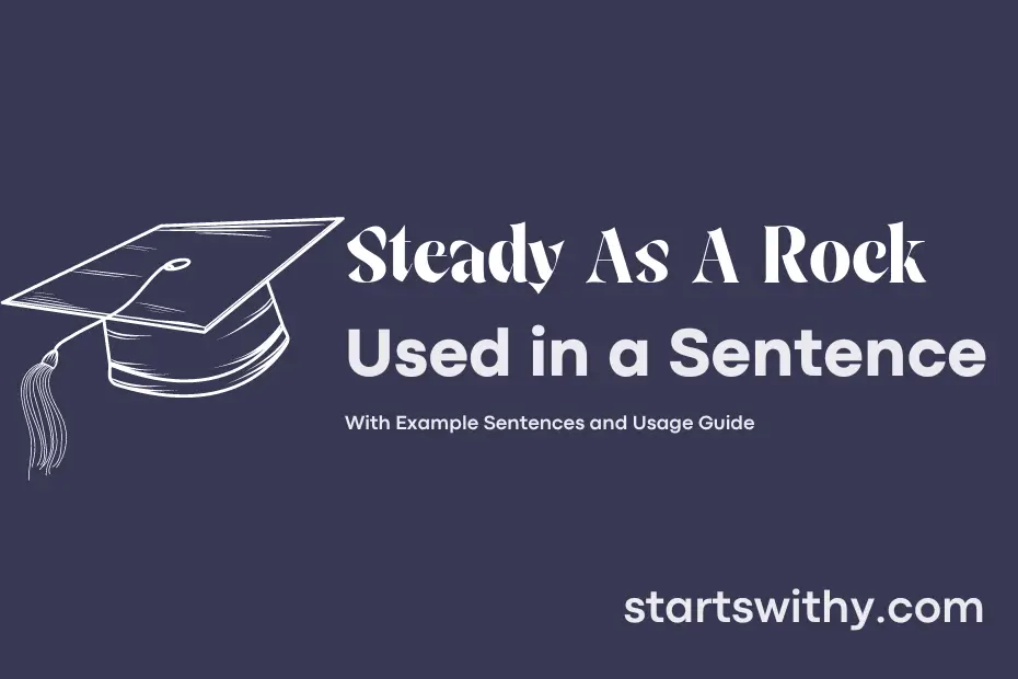 Sentence with Steady As A Rock
