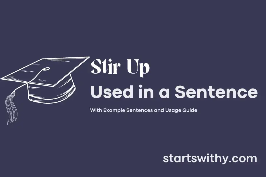 Sentence with Stir Up