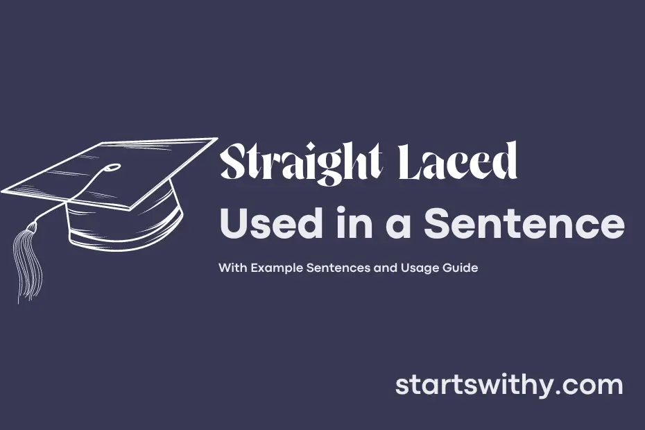 Sentence with Straight Laced