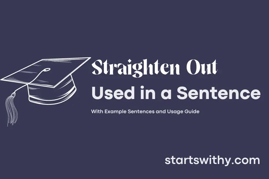 Sentence with Straighten Out