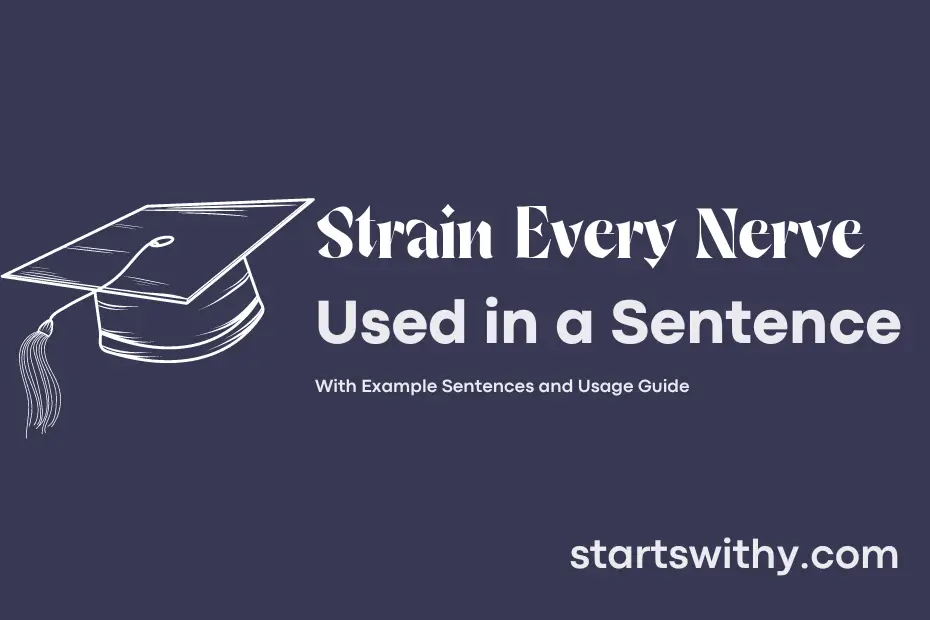 Sentence with Strain Every Nerve