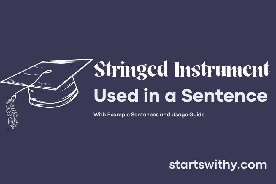 Sentence with Stringed Instrument