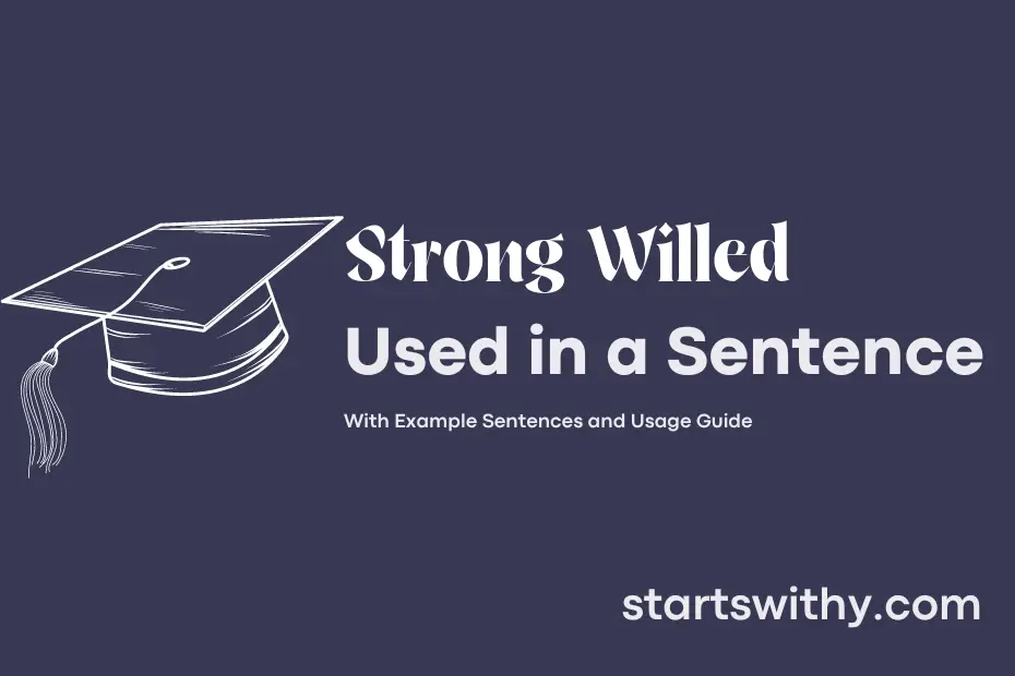 Sentence with Strong Willed