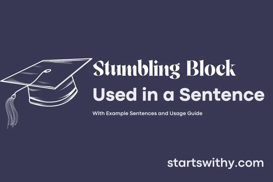 Sentence with Stumbling Block