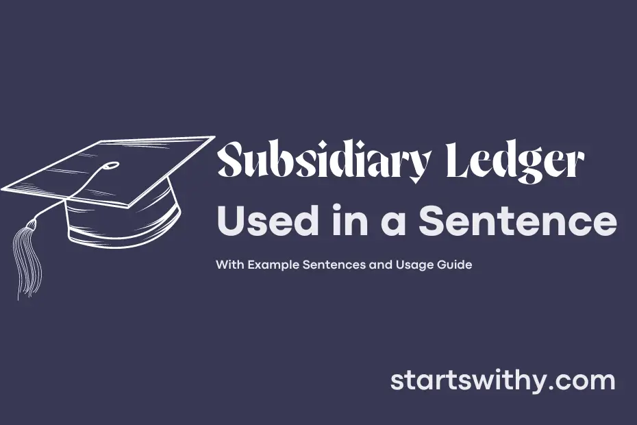 Sentence with Subsidiary Ledger