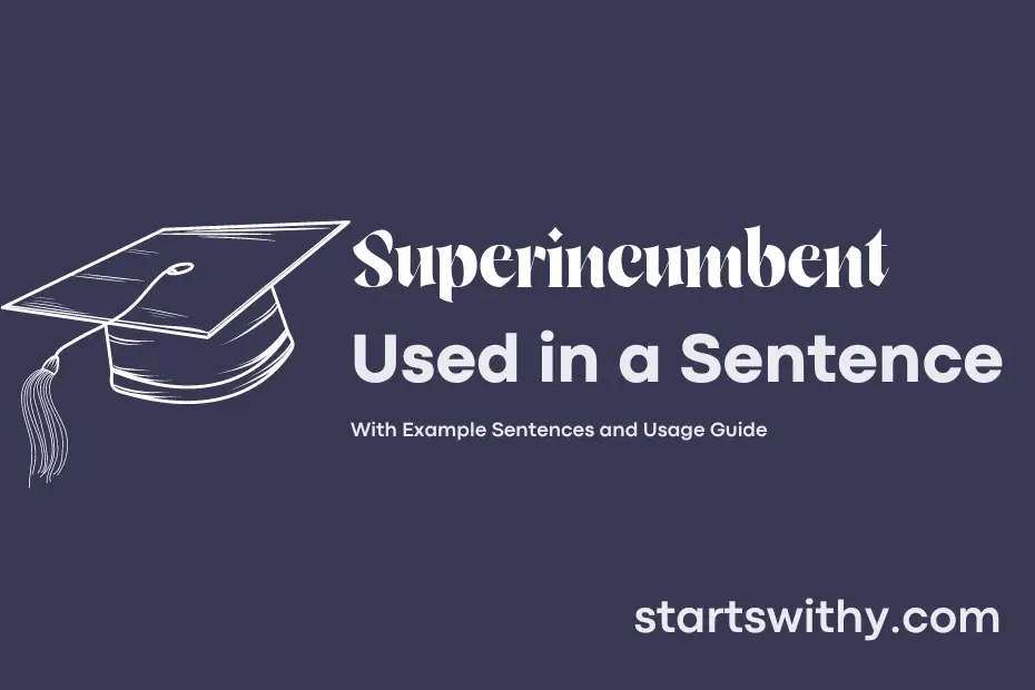 Sentence with Superincumbent