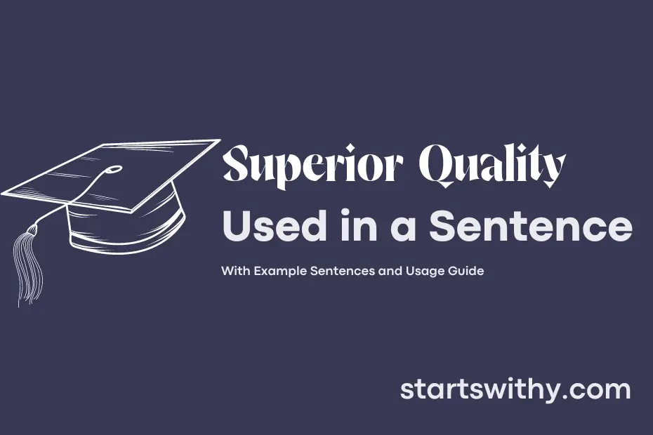 Sentence with Superior Quality