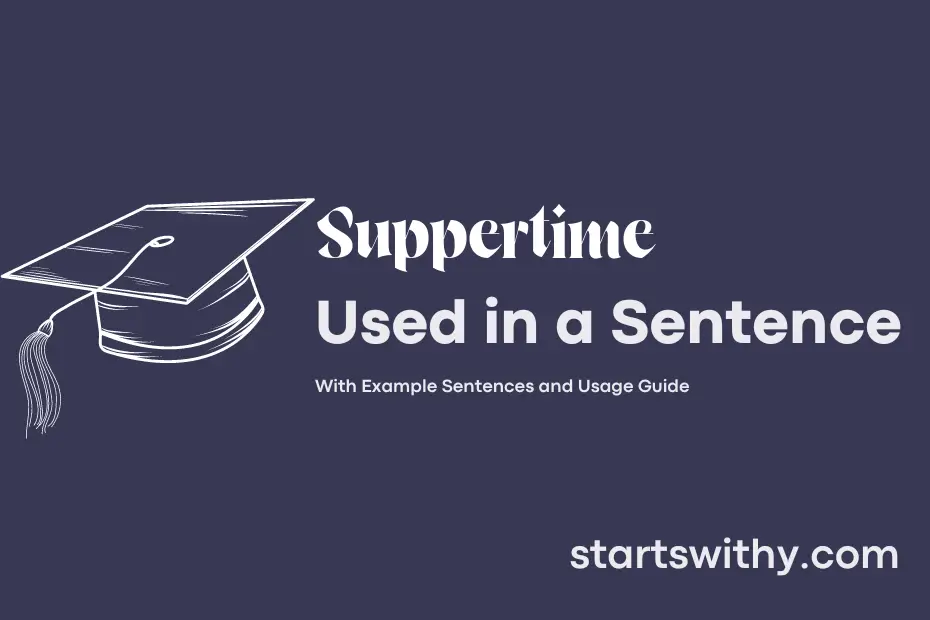Sentence with Suppertime