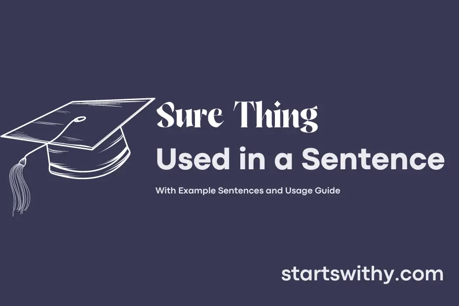 Sentence with Sure Thing