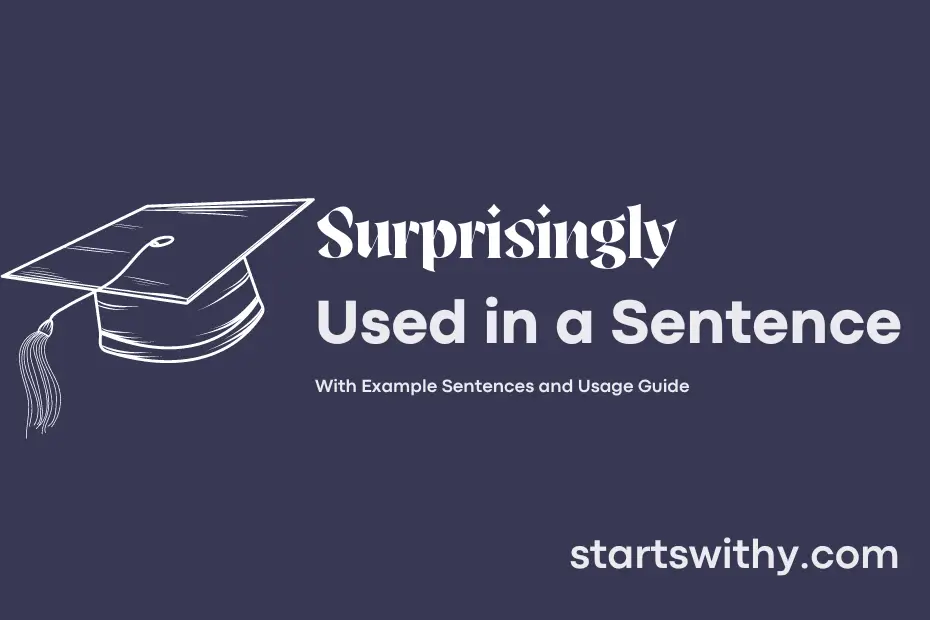 Sentence with Surprisingly