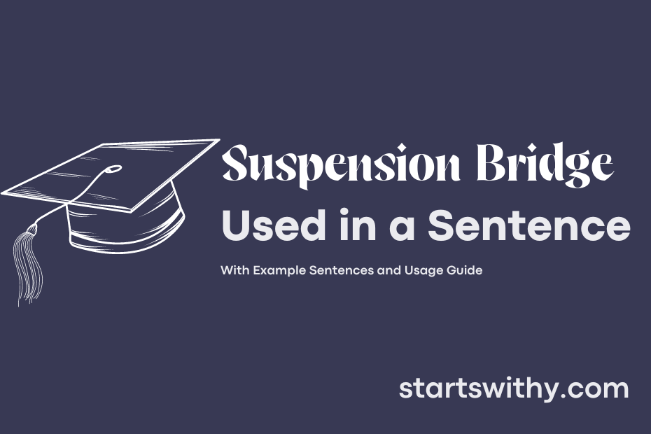Sentence with Suspension Bridge