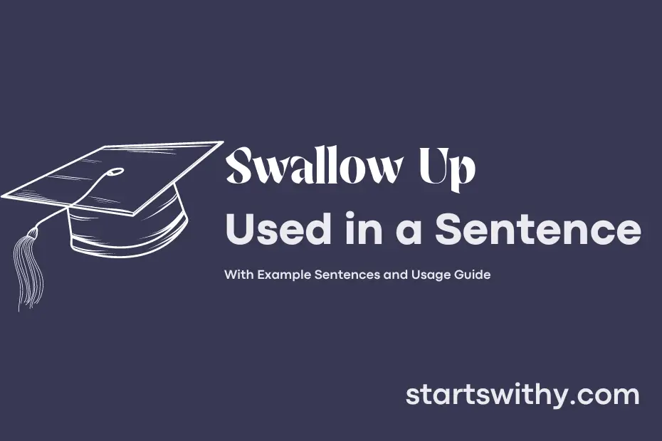 Sentence with Swallow Up