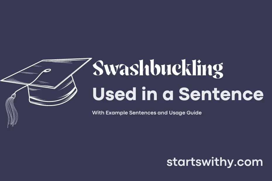 Sentence with Swashbuckling