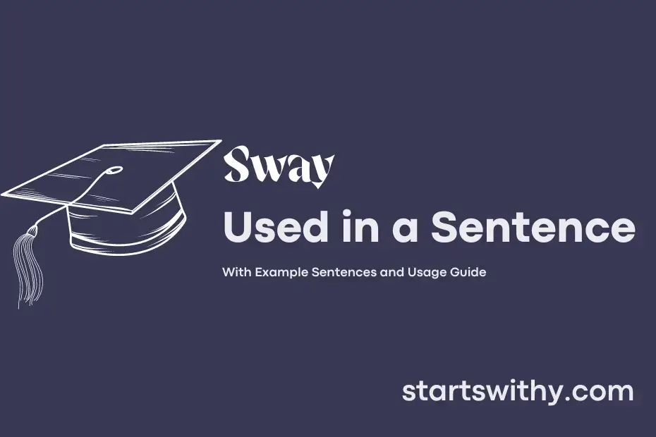 Sentence with Sway