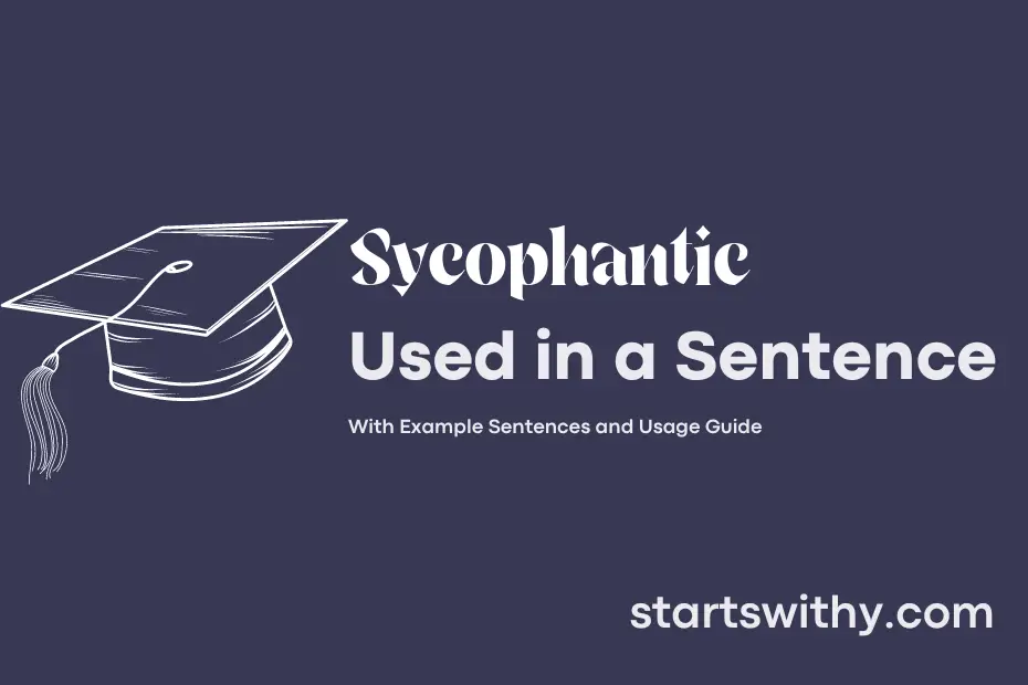Sentence with Sycophantic