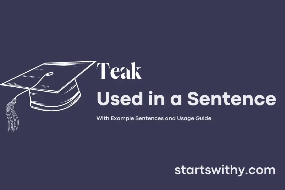 Sentence with Teak