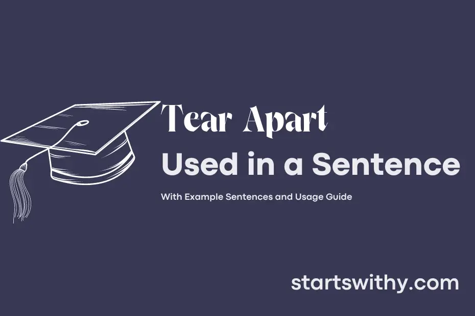 Sentence with Tear Apart