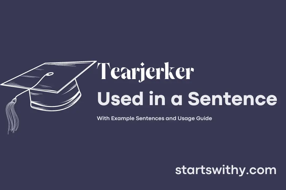 Sentence with Tearjerker