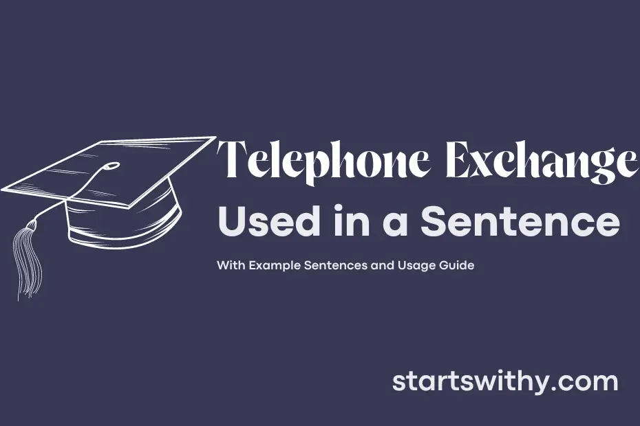 Sentence with Telephone Exchange