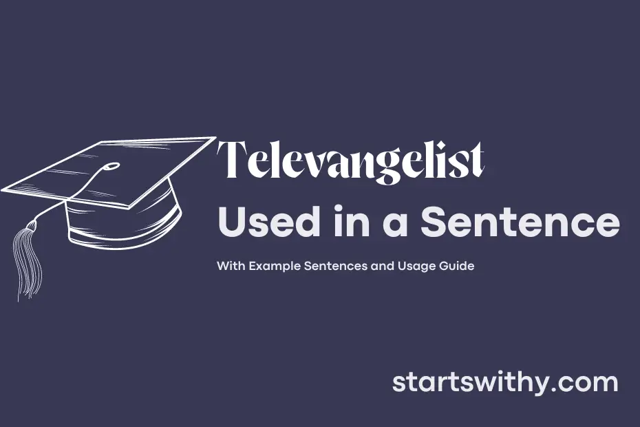 Sentence with Televangelist