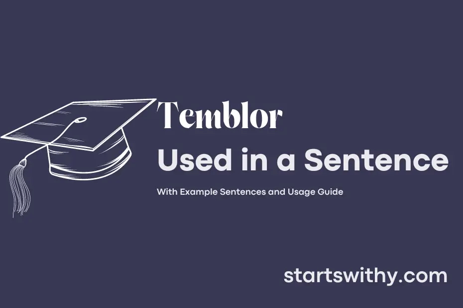 Sentence with Temblor