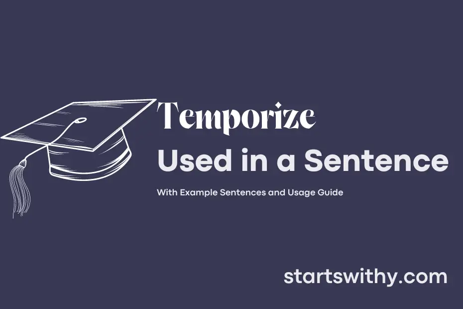 Sentence with Temporize