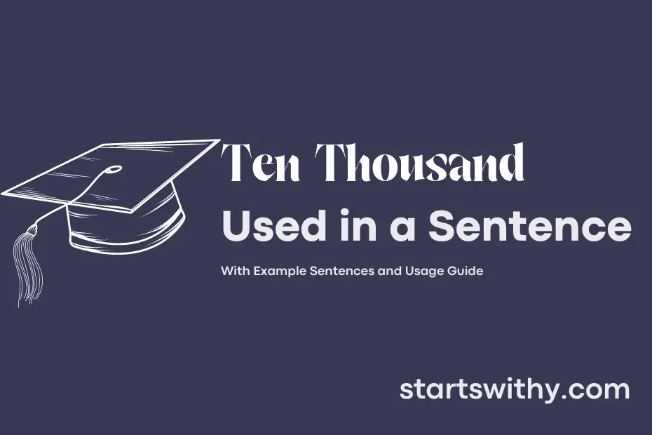 Sentence with Ten Thousand