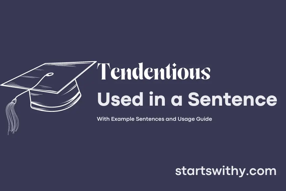 Sentence with Tendentious
