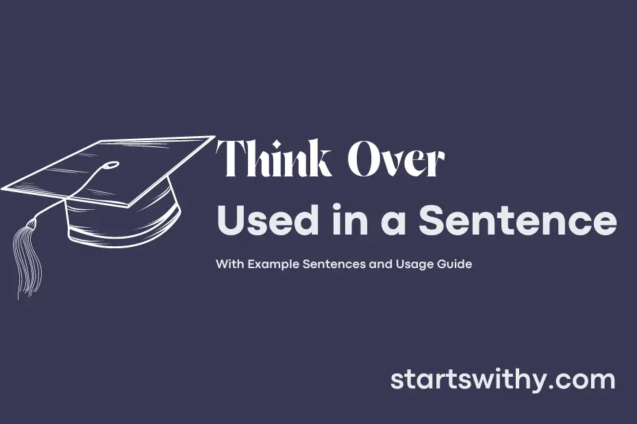 Sentence with Think Over