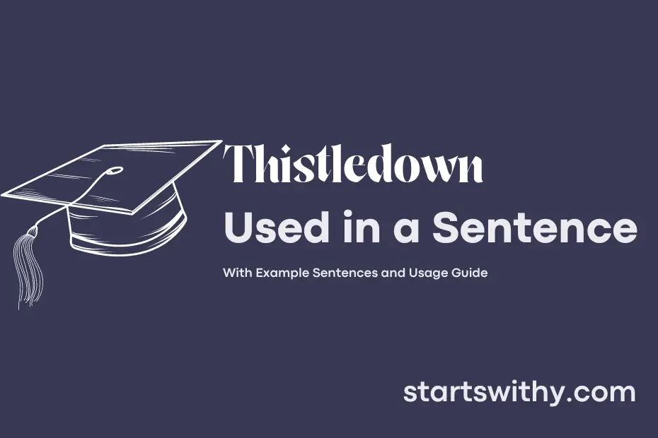 Sentence with Thistledown