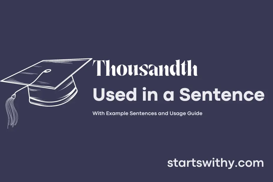 Sentence with Thousandth