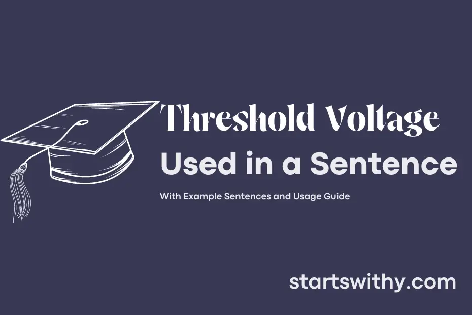 Sentence with Threshold Voltage