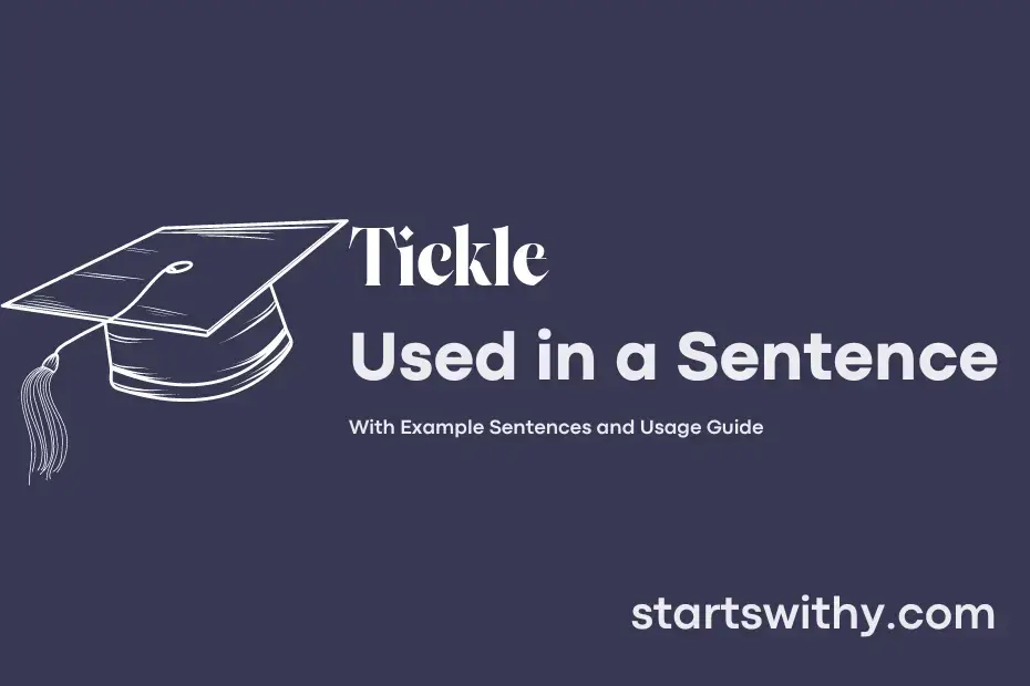 Sentence with Tickle