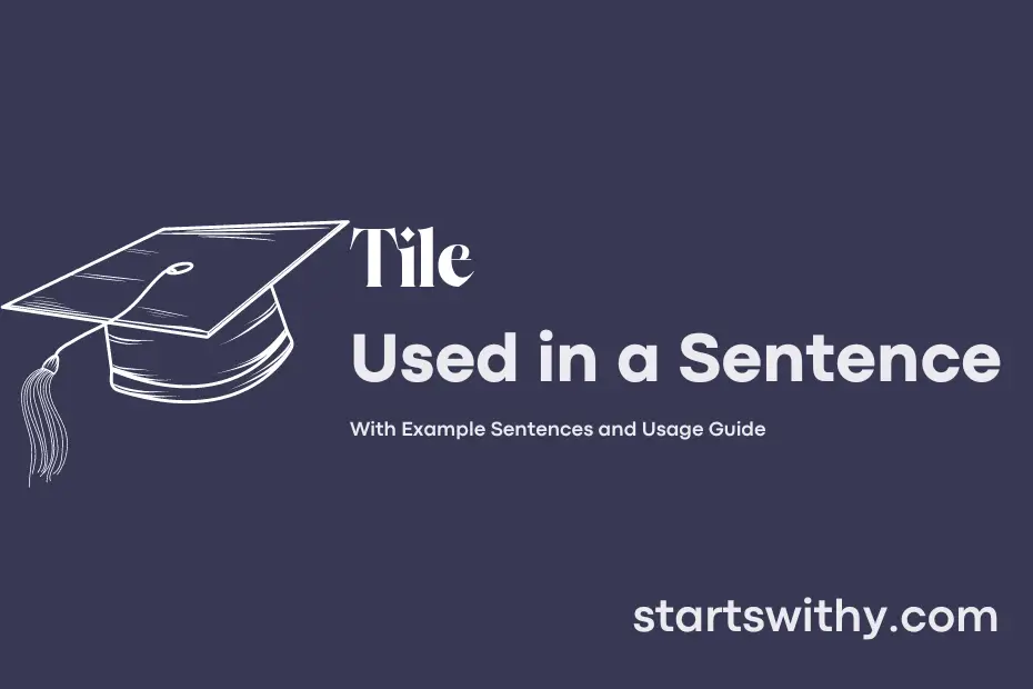 Sentence with Tile