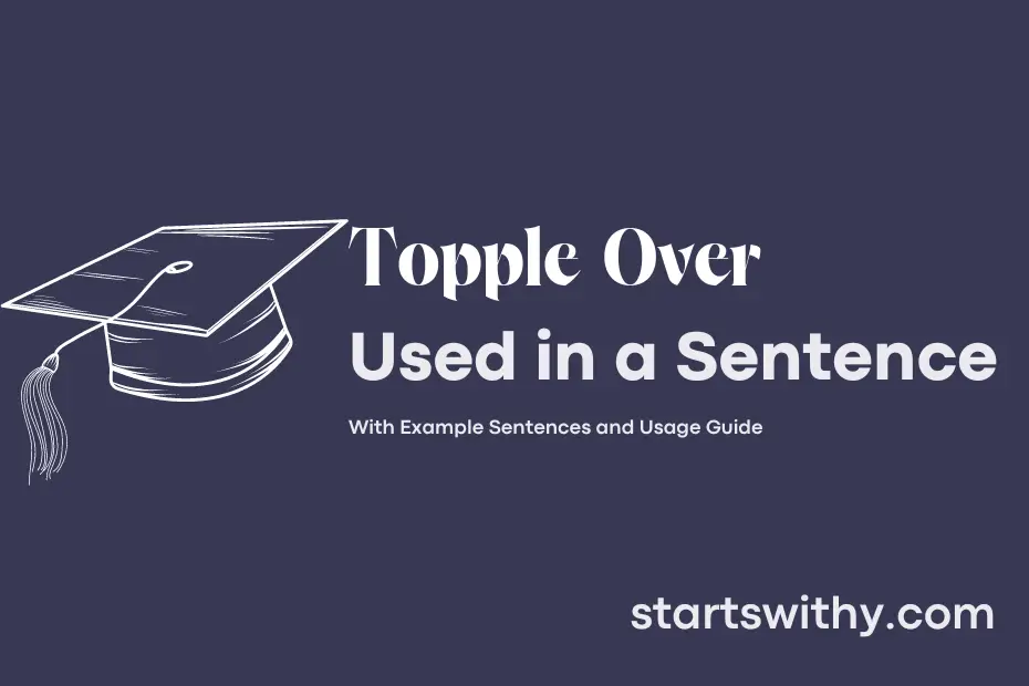 Sentence with Topple Over