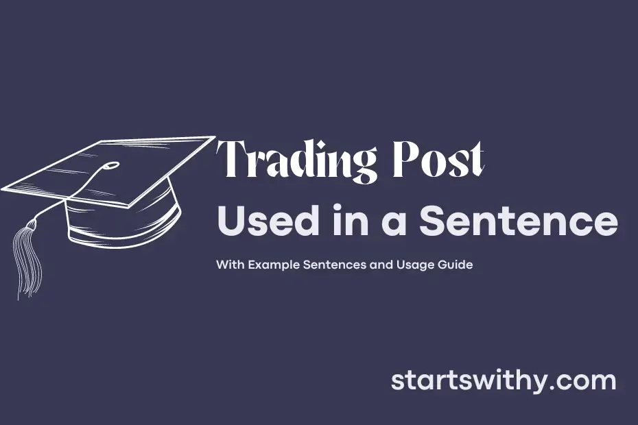 Sentence with Trading Post