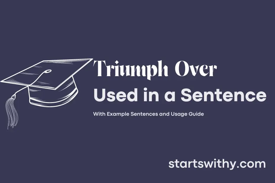 Sentence with Triumph Over