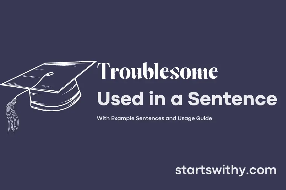Sentence with Troublesome