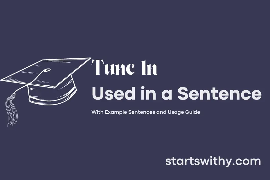 Sentence with Tune In