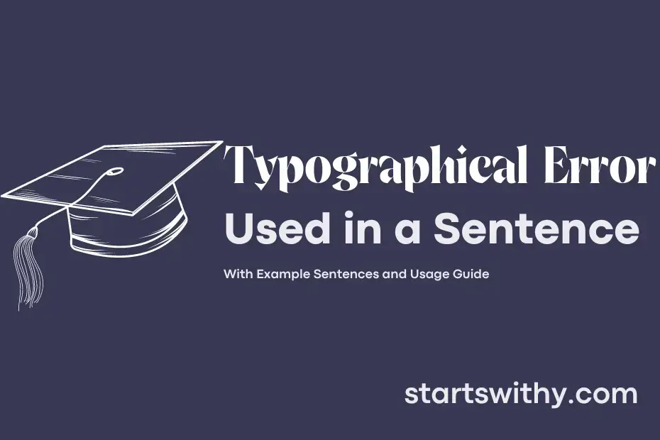 TYPOGRAPHICAL ERROR in a Sentence Examples: 21 Ways to Use ...