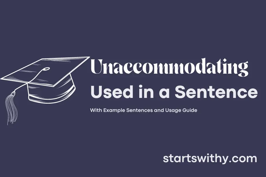 Sentence with Unaccommodating
