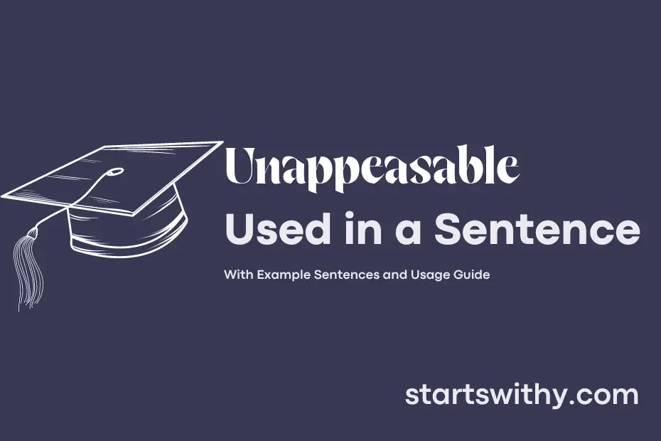 Sentence with Unappeasable