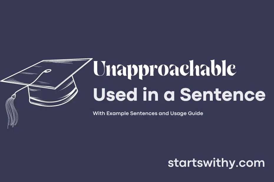 Sentence with Unapproachable