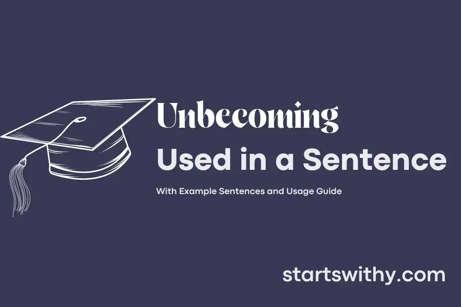 Sentence with Unbecoming