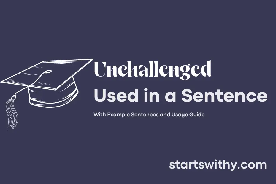 Sentence with Unchallenged