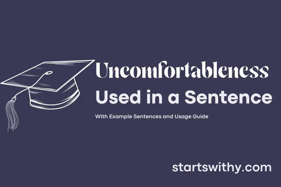 Sentence with Uncomfortableness