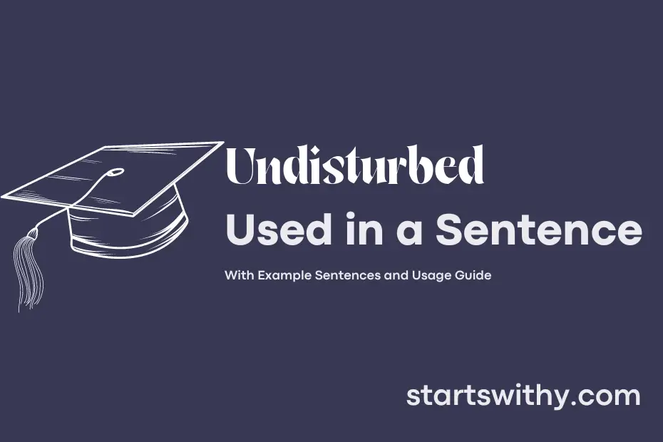 Sentence with Undisturbed