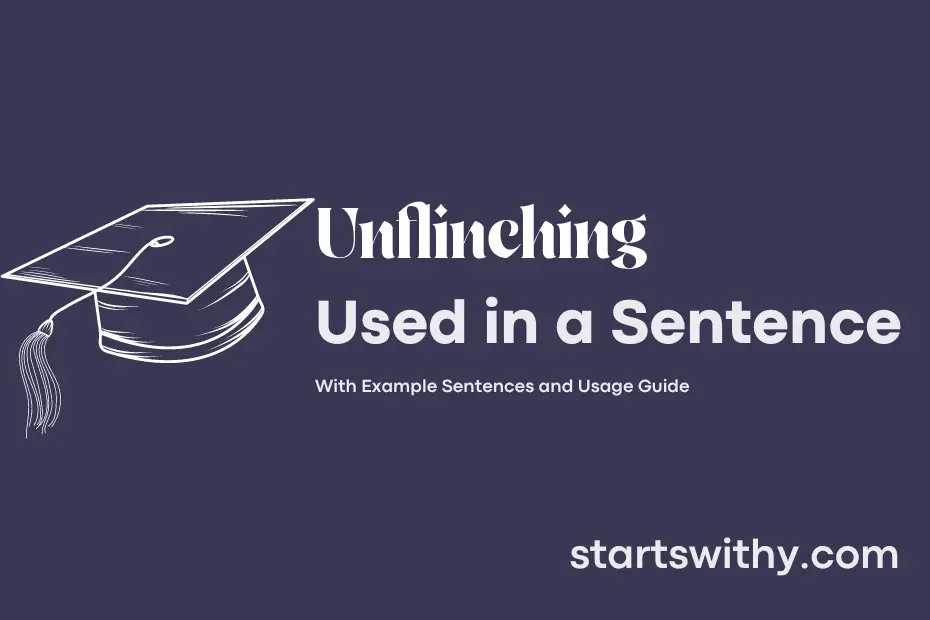 Sentence with Unflinching