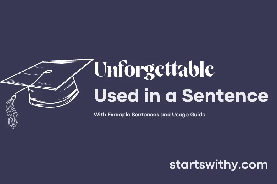 Sentence with Unforgettable